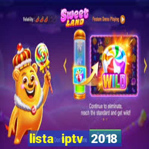 lista iptv 2018 gratis atualizada futebol